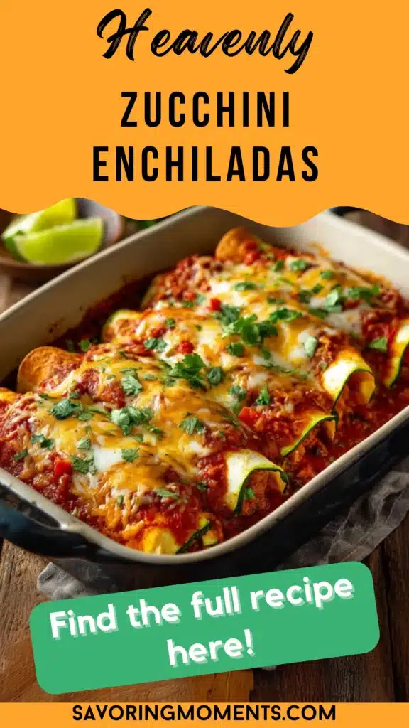 Zucchini Enchiladas Savoring Moments zucchini-enchiladas-savoring-moments