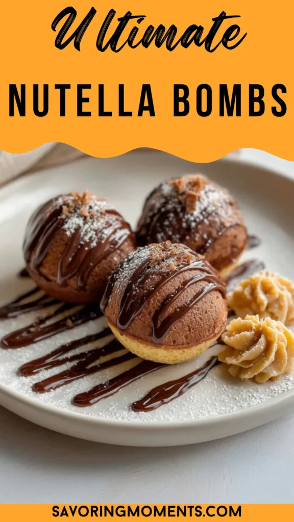 Nutella Bombs - Savoring Moments